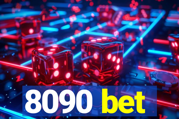 8090 bet